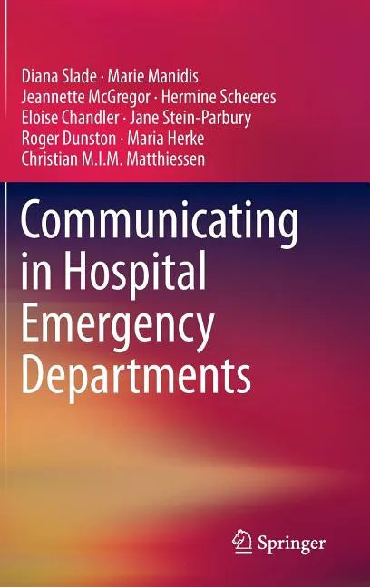 Communicating in Hospital Emergency Departments - Hardcover