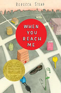 When You Reach Me: (Newbery Medal Winner) - Hardcover