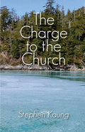 The Charge to the Church - Paperback
