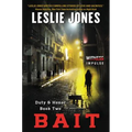 Bait: Duty & Honor Book Two - Paperback