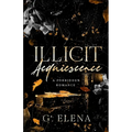 Illicit Acquiescence: A Forbidden Romance - Paperback