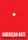 American Hate: Survivors Speak Out - Hardcover