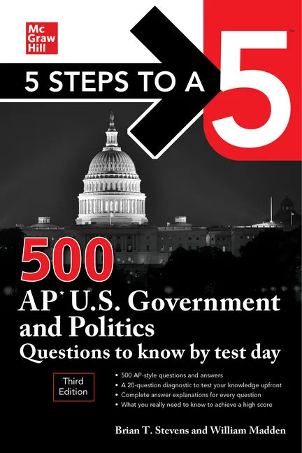 5 Steps to a 5: 500 AP U.S. Government and Politics Questions to Know by Test Day, Third Edition - Paperback