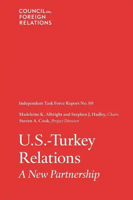 U.S-Turkey Relations: A New Partnership - Paperback