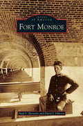Fort Monroe - Hardcover