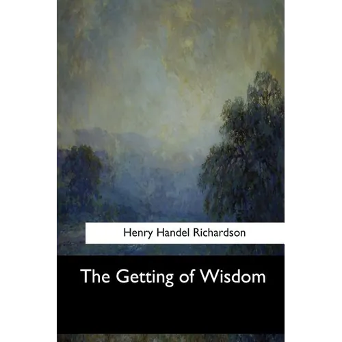 The Getting of Wisdom - Paperback