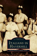 Italians in Haverhill - Hardcover