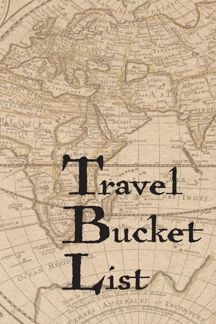 Travel Bucket List: Couples Travel Bucket List - Paperback