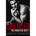 Silenced (The Forgotten Boys: Mafia Romance - Paperback