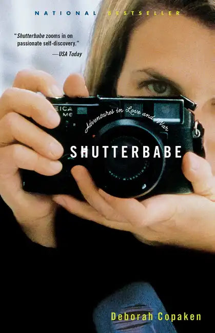 Shutterbabe: Adventures in Love and War - Paperback