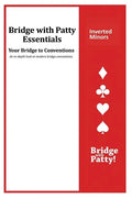 Inverted Minors: Bridge with Patty Essentials: Inverted Minors - Paperback