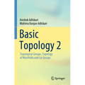 Basic Topology 2: Topological Groups, Topology of Manifolds and Lie Groups - Paperback