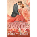 Matching the Marquess - Paperback