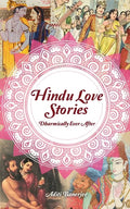 Hindu Love Stories: Dharmically Ever After - Paperback