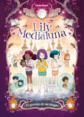 El Gremio de Las Brujas / The Witches Guild. Lily Medialuna 2 - Hardcover