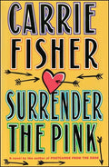 Surrender the Pink - Paperback