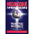 Medjugorje: The Mission - Paperback