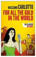 For All the Gold in the World - Paperback