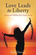 Love Leads to Liberty - Paperback