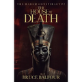 The House of Death: Book 2 of The Harem Conspiracy - Paperback