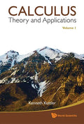 Calculus: Theory and Applications, Volume 1 - Hardcover