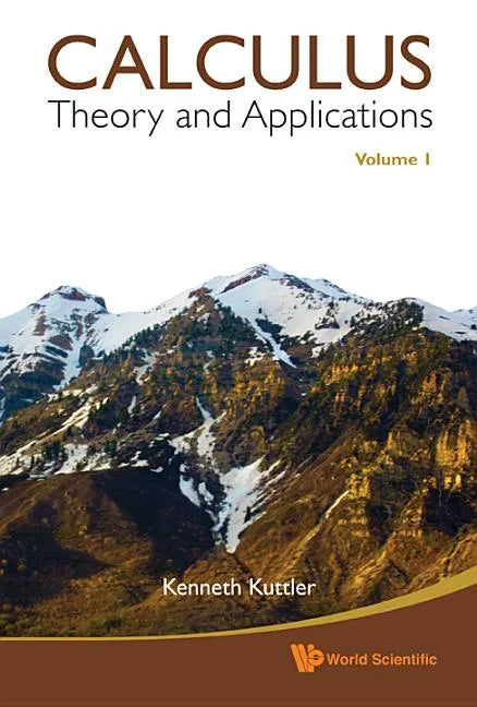 Calculus: Theory and Applications, Volume 1 - Hardcover