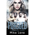 The Pursued: A Contemporary Reverse Harem Romance (Savage Mountain Men) - Paperback