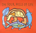 The Four Hills of Life: Ojibwe Wisdom - Paperback