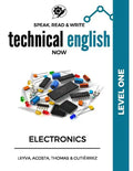 Speak, Read & Write Technical English Now: Electronics - Level 1 - Paperback