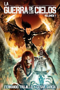 La Guerra de los Cielos. Volumen 1 - Paperback