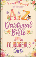 The A to Z Devotional Bible for Courageous Girls: New Life Version - Hardcover