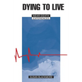 Dying to Live: Near Death Experiences - Hardcover
