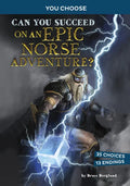 Can You Succeed on an Epic Norse Adventure?: An Interactive Mythological Adventure - Paperback
