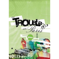 The Trouble with Paris: Following Jesus in a World of Plastic Promises - Paperback