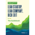 Lean Startup, Lean Company, Rich Exit: The Guidebook - Paperback