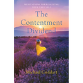 The Contentment Dividend: Meditations for Realizing Your True Self - Hardcover