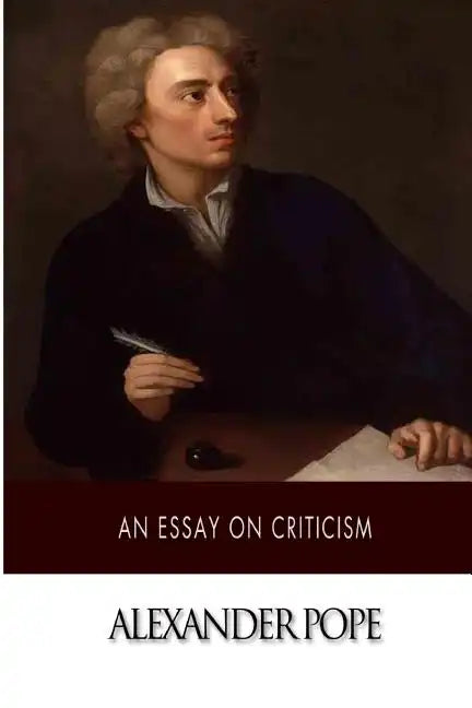 An Essay on Criticism - Paperback