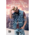 Her Cowboy Billionaire Boyfriend: A Whittaker Brothers Novel - Paperback