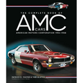 The Complete Book of AMC Cars: American Motors Corporation 1954-1988 - Hardcover