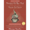 MATA ORTIZ POETRY OF THE CLAY Pottery. Poems. Artists.: POESÍA DEL BARRO Cerámica. Poemas. Artistas. - Hardcover