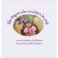 The Dragon Who Wouldn't Be Pink - Hardcover