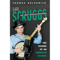 Earl Scruggs and Foggy Mountain Breakdown: The Making of an American Classic - Paperback