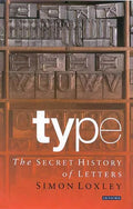 Type: The Secret History of Letters - Paperback