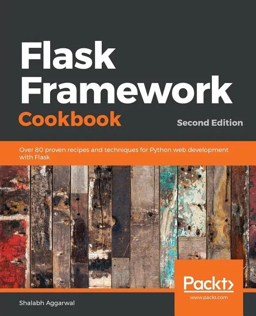 Flask Framework Cookbook, Second Edition - Paperback