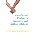 Human Sexual Challenges: Innovative and Practical Solutions - Paperback