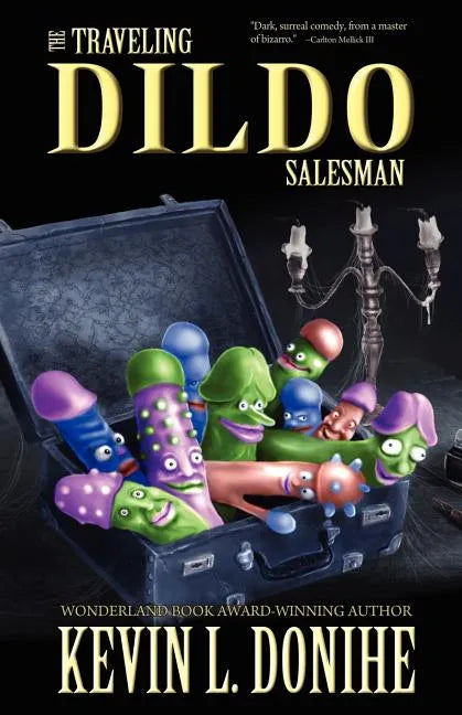 The Traveling Dildo Salesman - Paperback