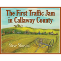 The First Traffic Jam in Callaway County - Paperback