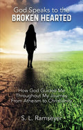 God Speaks to the Broken Hearted - Paperback