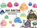 Just Add Ink: For Anyone Who Likes To Doodle - Paperback