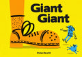 Giant Giant: A Picture Book - Hardcover